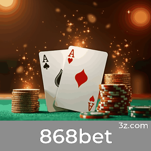 868bet: Plataforma de Apostas com Serviços Profissionais e Confiáveis